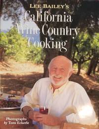 Lee Bailey's California Wine Country Cooking