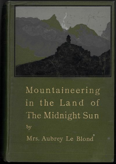 Mountaineering in the land of the midnight sun.…