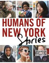 Humans of New York : Stories by Brandon Stanton - 2015-04-06