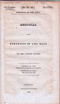 Memorial of the Surgeons of the Navy of the United States