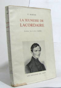 La jeunesse de lacordaire by Baron P - 1961