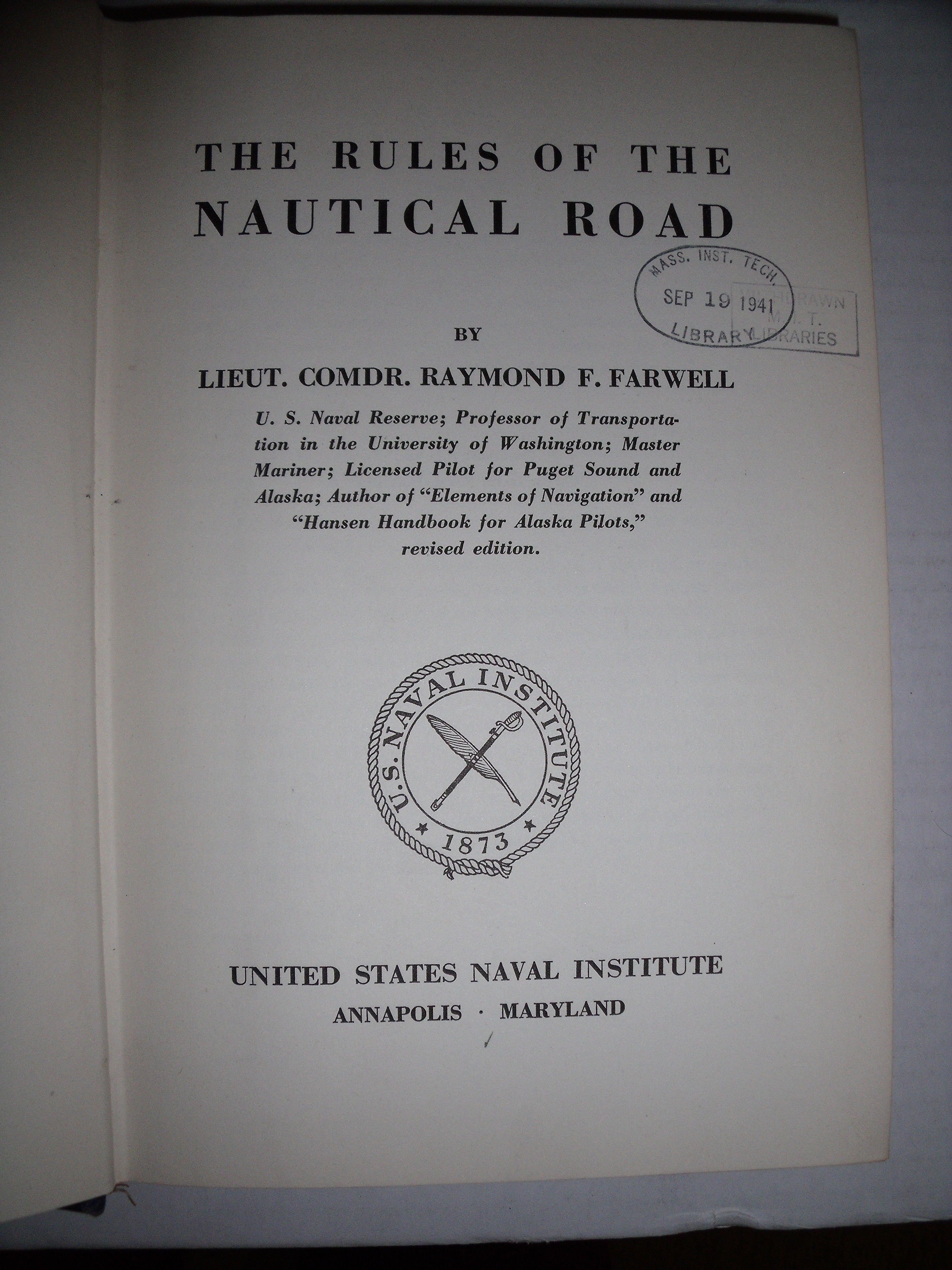 The Rules of the Nautical Road by Farwell, Raymond F. Lieut. Comdr 1941