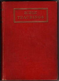 image of Bible Teachings: A SUmmary View of Christian Doctrine and Christian Character