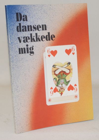 Da dansen vækkede mig.