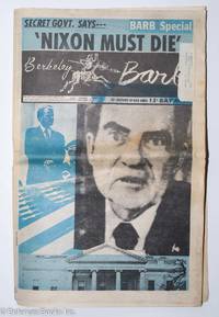 Berkeley Barb: vol. 18, #3 (Issue 414) July 20-26, 1973: Secret Govt. Says---Nixon Must Die