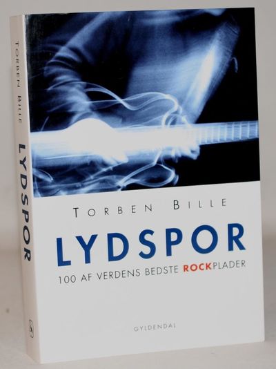 Lydspor - 100 af verdens bedste rockplader.
