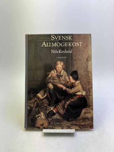 Svensk allmogekost. Förord av Tore Wretman.…
