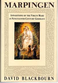 Marpingen:  Apparitions of the Virgin Mary in Nineteenth-Century Germany