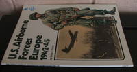 U.S. Airborne Forces Europe 1942- 45 (Key Uniform Guides 6)