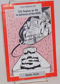 Life Begins at 40: in defence of the NHS