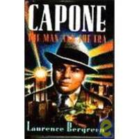 Capone: The Man and the Era by Laurence Bergreen - 1994-01-06