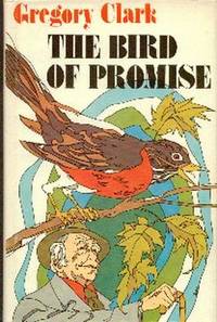 The Bird Of Promise.  A New Collection of Short Stories