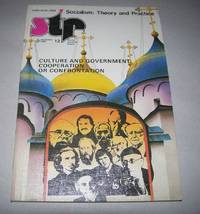 STP 12, December 1990: Culture and Government Cooperation and Confrontation (Socialism: Theory and Practice)