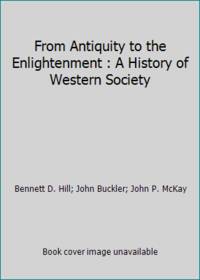 A History of Western Society: From Antiquity to the Enlightenment, Chapters 1-17