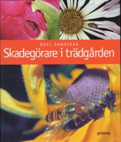Skadegörare i trädgården.