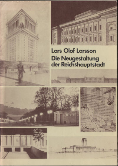DIE NEUGESTALTUNG DER REICHSHAUPTSTADT. ALBERT…