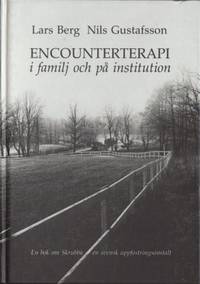 Encounterterapi i familj och på institution. En…