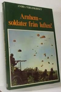 Arnhem - soldater från luften.