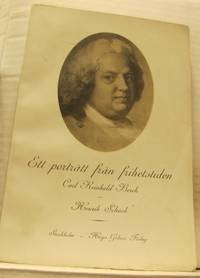 Ett porträtt från frihetstiden. Carl Reinhold…