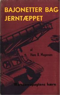 Bajonetter bag jerntæppet. Warszawapagtens hære.