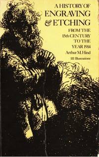 A history of engraving & etching. From the 15th…