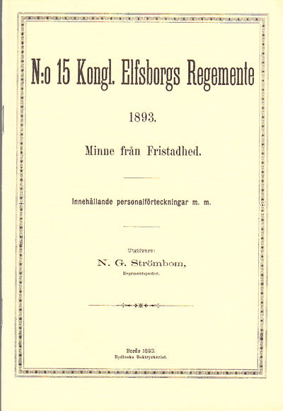 N:o 15 Kongl. Elfsborgs Regemente 1893. Minne…
