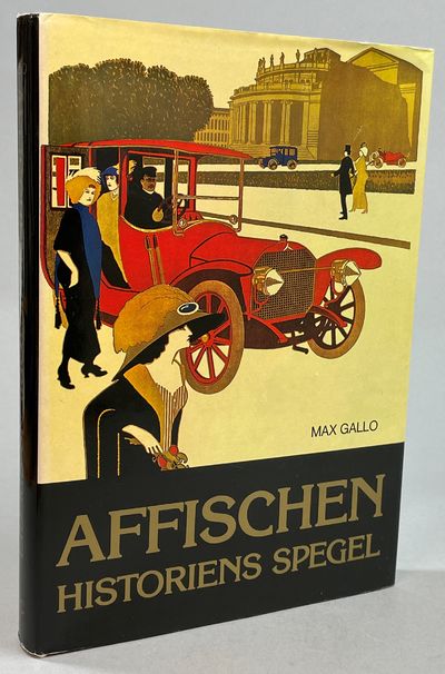 Affischen - historiens spegel. Med en essä om…