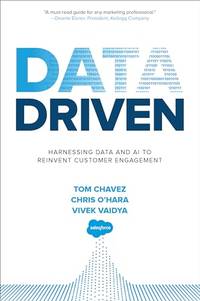 Data Driven: Harnessing Data and AI to Reinvent Customer Engagement (BUSINESS BOOKS)