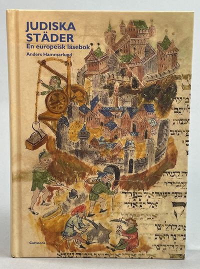 Judiska städer. En europeisk läsebok. [Utg. av]…
