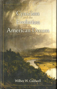 Cynicism and the Evolution of the American Dream