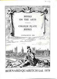 Catalogue 1003/1979: Books on the Arts / Colour Plate Books. by BERNARD QUARITCH - LONDON - Paperback - from Frits Knuf Antiquarian Books (SKU: 69746)
