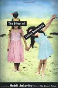 Effect of Living Backwards, The