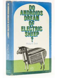 Do Androids dream of Electric Sheep? by Philip K Dick - 1969