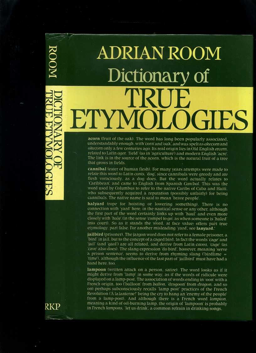 Dictionary of True Etymologies by Adrian Room Hardcover Reprint