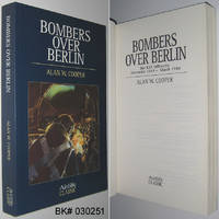 Bombers Over Berlin: The RAF Offensive November 1943 - March 1944