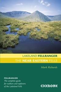 The Near Eastern Fells: Walking guide to the Lake District
