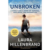 Unbroken (Movie Tie-in Edition): A World War II Story of Survival, Resilience, and Redemption...