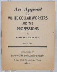 An appeal to white collar workers and the professions