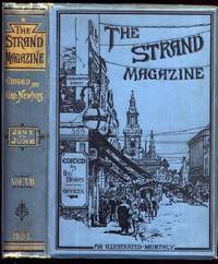 The Strand Magazine,An Illustrated Magazine. Volume VII.January to June. de Newnes,George.(editor): - 1894