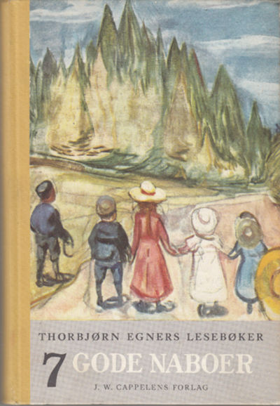 Thorbjørn Egners lesebøker. Sjuende bok. Gode…