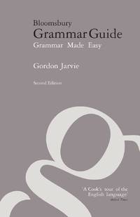 Bloomsbury Grammar Guide