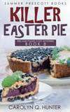 Killer Easter Pie (Pies and Pages Cozy Mysteries) (Volume 9) by Carolyn Q Hunter - 2018-04-11