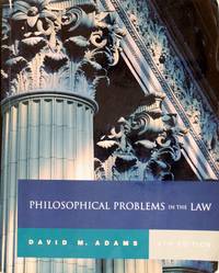 Philosophical Problems in the Law (4th, Fourth Edition)
