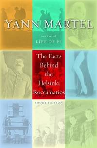 The Facts Behind the Helsinki Roccamatios Martel, Yann