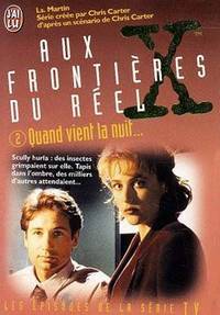 The X Files Tome 2 : Quand vient la nuit