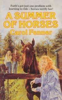 A Summer of Horses by Carol Fenner