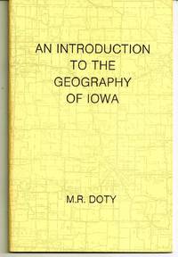 AN INTRODUCTION TO THE GEOGRAPHY OF IOWA