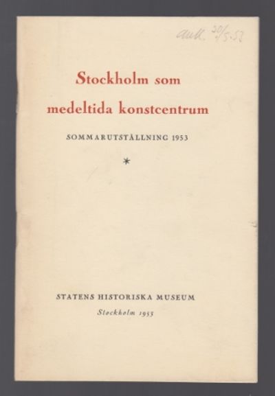 Stockholm som medeltida konstcentrum.…