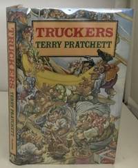 Truckers by Terry Pratchett - Signed First Edition - 1989 - from S. Howlett-West Books (member of ABAA & ILAB) (SKU: A40330)