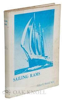 SAILING RAMS, A HISTORY OF SAILING SHIPS BUILT IN AND NEAR SUSSEX COUNTY, DELAWARE